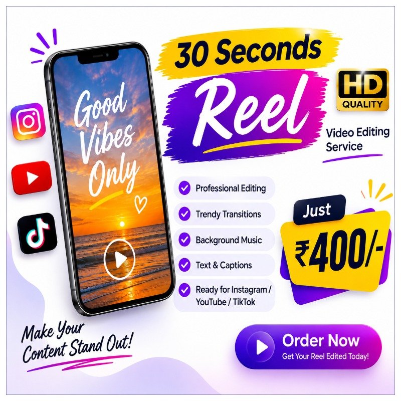30 Seconds HD Reel Editing – Professional Instagram & YouTube Shorts